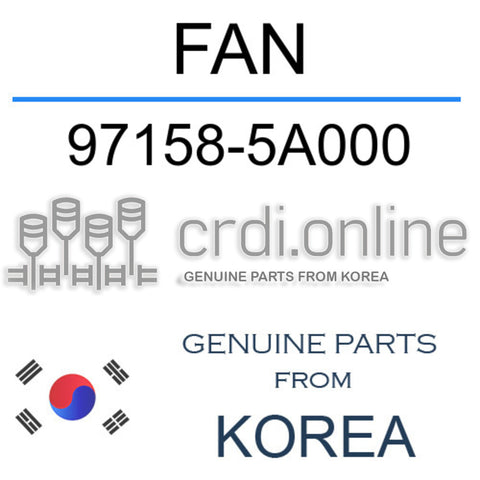 FAN [ORIGINAL] 97158-5A000 971585A000 97158 5A000