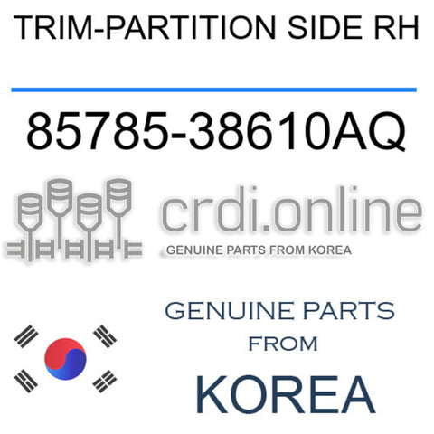 TRIM-PARTITION SIDE RH [ORIGINAL] 85785-38610AQ 8578538610AQ 85785 38610AQ