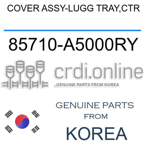 COVER ASSY-LUGG TRAY,CTR [ORIGINAL] 85710-A5000RY 85710A5000RY 85710 A5000RY