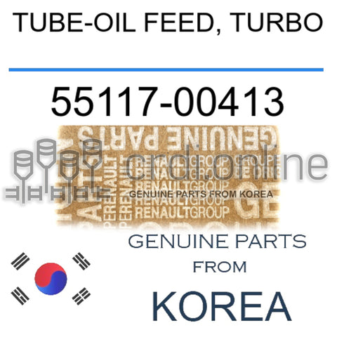 TUBE-OIL FEED, TURBO [ORIGINAL] 55117-00413 5511700413 55117 00413