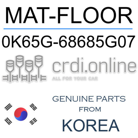 MAT-FLOOR [ORIGINAL] 0K65G-68685G07 0K65G68685G07 0K65G 68685G07