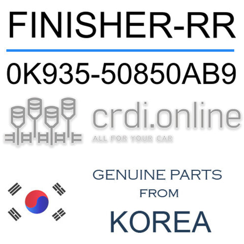 FINISHER-RR [ORIGINAL] 0K935-50850AB9 0K93550850AB9 0K935 50850AB9