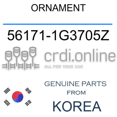 ORNAMENT [ORIGINAL] 56171-1G3705Z 561711G3705Z 56171 1G3705Z