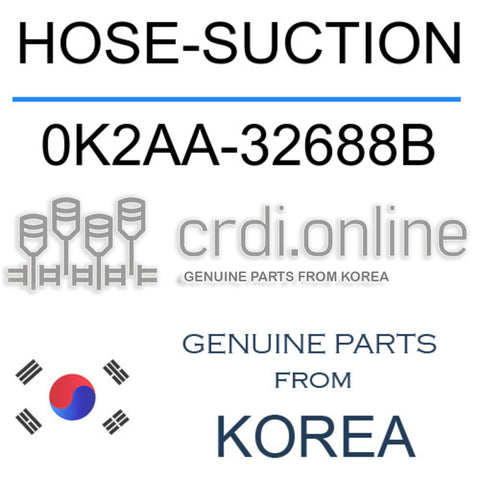 HOSE-SUCTION 0K2AA-32688B 0K2AA32688B 0K2AA 32688B