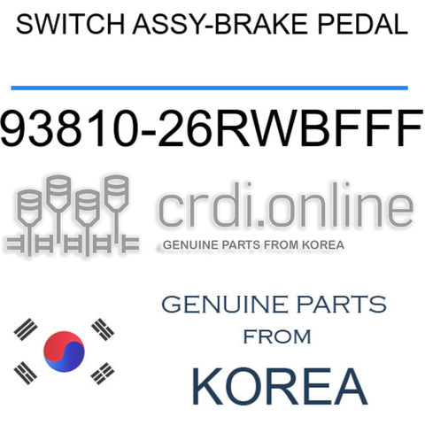 SWITCH ASSY-BRAKE PEDAL [ORIGINAL] 93810-26RWBFFF 9381026RWBFFF 93810 26RWBFFF