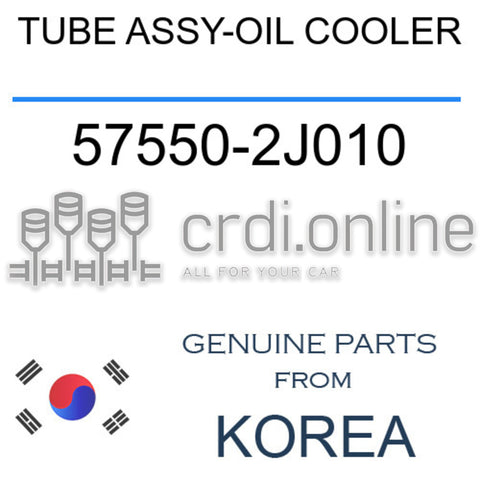 TUBE ASSY-OIL COOLER 57550-2J010 575502J010 57550 2J010