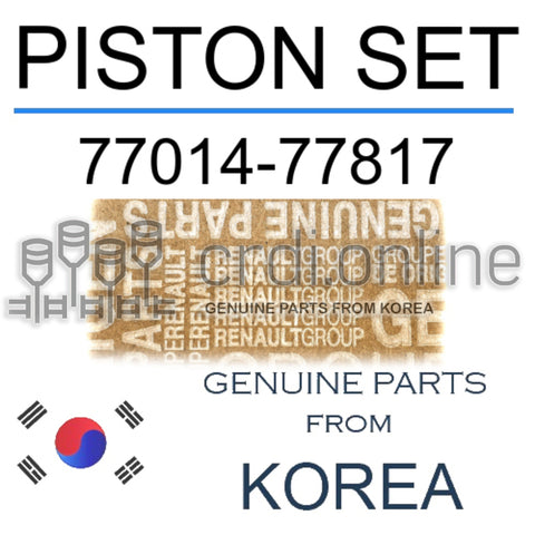 PISTON SET [ORIGINAL] 77014-77817 7701477817 77014 77817