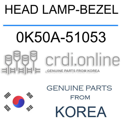 HEAD LAMP-BEZEL 0K50A-51053 0K50A51053 0K50A 51053