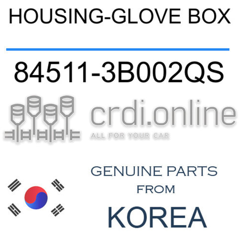 HOUSING-GLOVE BOX [ORIGINAL] 84511-3B002QS 845113B002QS 84511 3B002QS