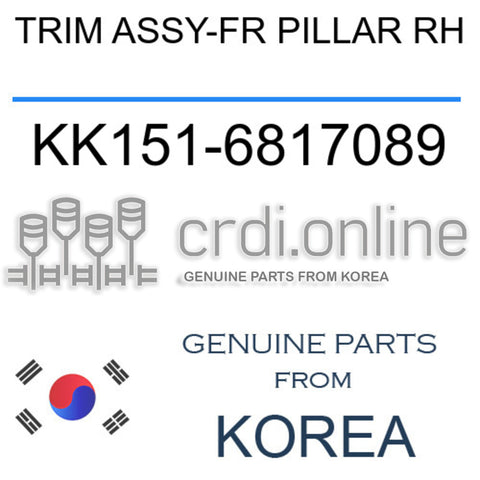 TRIM ASSY-FR PILLAR RH [ORIGINAL] KK151-6817089 KK1516817089 KK151 6817089