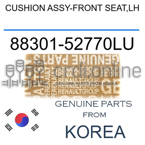 CUSHION ASSY-FRONT SEAT,LH [ORIGINAL] 88301-52770LU 8830152770LU 88301 52770LU