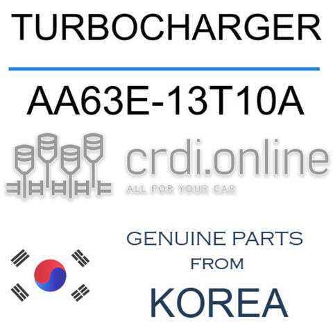 TURBOCHARGER AA63E-13T10A AA63E13T10A AA63E 13T10A