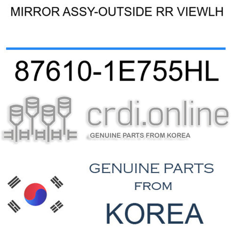 MIRROR ASSY-OUTSIDE RR VIEWLH [ORIGINAL] 87610-1E755HL 876101E755HL 87610 1E755HL