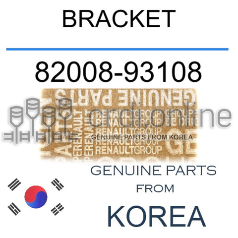 BRACKET [ORIGINAL] 82008-93108 8200893108 82008 93108