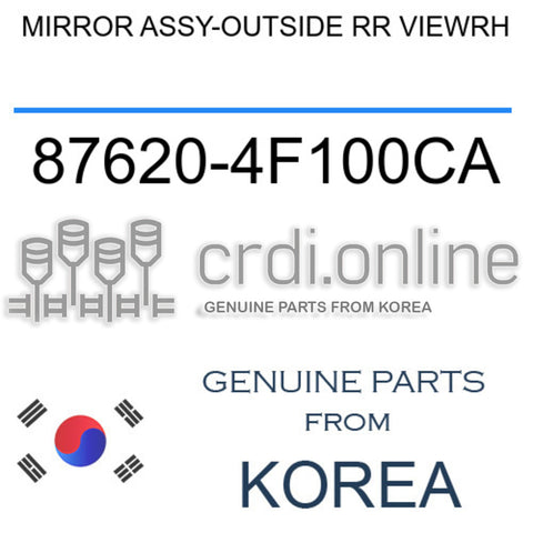 MIRROR ASSY-OUTSIDE RR VIEWRH [ORIGINAL] 87620-4F100CA 876204F100CA 87620 4F100CA