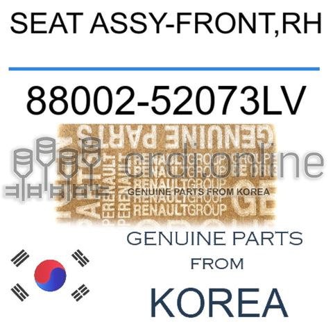 SEAT ASSY-FRONT,RH [ORIGINAL] 88002-52073LV 8800252073LV 88002 52073LV