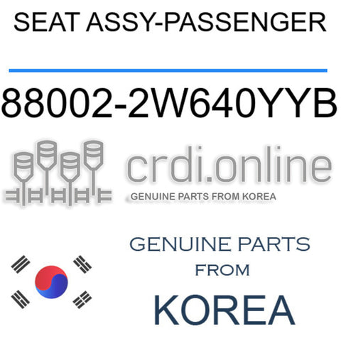 SEAT ASSY-PASSENGER [ORIGINAL] 88002-2W640YYB 880022W640YYB 88002 2W640YYB