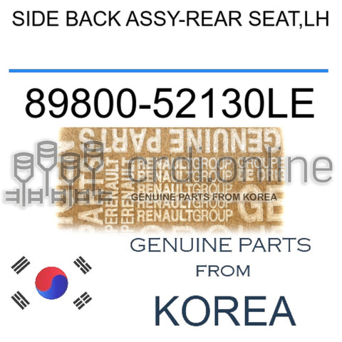 SIDE BACK ASSY-REAR SEAT,LH [ORIGINAL] 89800-52130LE 8980052130LE 89800 52130LE