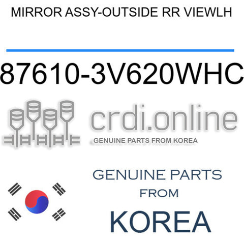 MIRROR ASSY-OUTSIDE RR VIEWLH [ORIGINAL] 87610-3V620WHC 876103V620WHC 87610 3V620WHC