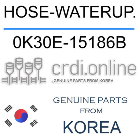 HOSE-WATERUP. [ORIGINAL] 0K30E-15186B 0K30E15186B 0K30E 15186B