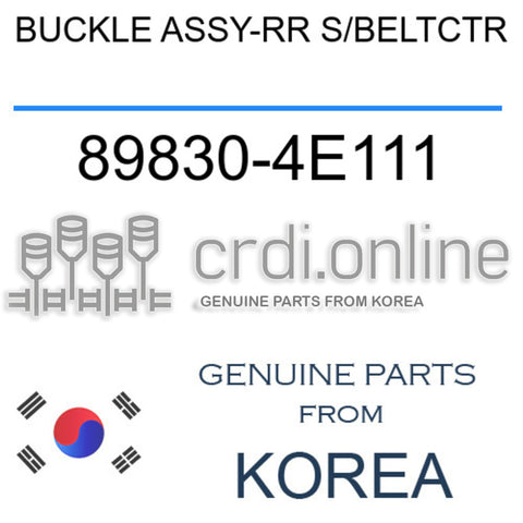 BUCKLE ASSY-RR S/BELTCTR 89830-4E111 898304E111 89830 4E111