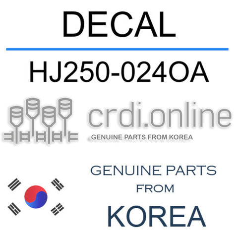 [ORIGINAL] DECAL HJ250-024OA HJ250024OA HJ250 024OA