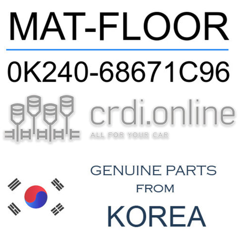 MAT-FLOOR [ORIGINAL] 0K240-68671C96 0K24068671C96 0K240 68671C96