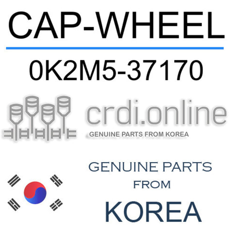 CAP-WHEEL [ORIGINAL] 0K2M5-37170 0K2M537170 0K2M5 37170