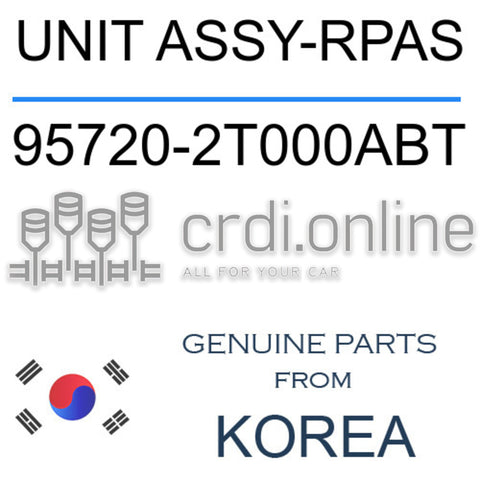 UNIT ASSY-RPAS 95720-2T000ABT 957202T000ABT 95720 2T000ABT