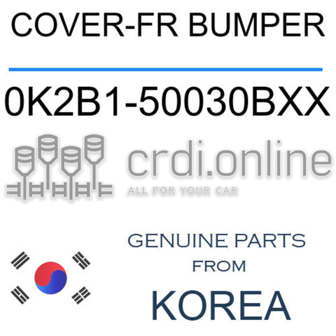 COVER-FR BUMPER [ORIGINAL] 0K2B1-50030BXX 0K2B150030BXX 0K2B1 50030BXX