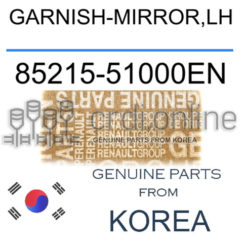 GARNISH-MIRROR,LH [ORIGINAL] 85215-51000EN 8521551000EN 85215 51000EN