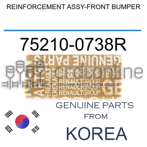 REINFORCEMENT ASSY-FRONT BUMPER [ORIGINAL] 75210-0738R 752100738R 75210 0738R