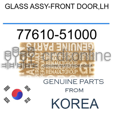 GLASS ASSY-FRONT DOOR,LH [ORIGINAL] 77610-51000 7761051000 77610 51000