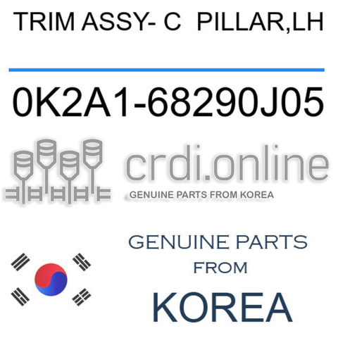 TRIM ASSY- C  PILLAR,LH [ORIGINAL] 0K2A1-68290J05 0K2A168290J05 0K2A1 68290J05