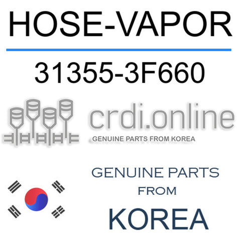 HOSE-VAPOR [ORIGINAL] 31355-3F660 313553F660 31355 3F660