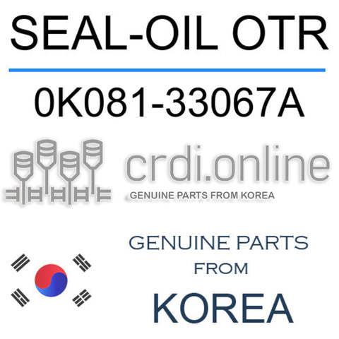 SEAL-OIL OTR [ORIGINAL] 0K081-33067A 0K08133067A 0K081 33067A