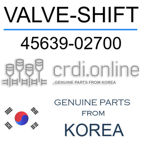 VALVE-SHIFT 45639-02700 4563902700 45639 02700