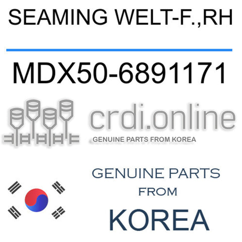 SEAMING WELT-F.,RH MDX50-6891171 MDX506891171 MDX50 6891171