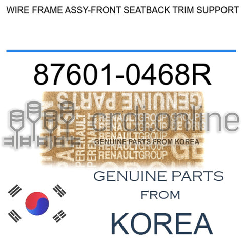 WIRE FRAME ASSY-FRONT SEATBACK TRIM SUPPORT [ORIGINAL] 87601-0468R 876010468R 87601 0468R