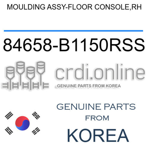 MOULDING ASSY-FLOOR CONSOLE,RH [ORIGINAL] 84658-B1150RSS 84658B1150RSS 84658 B1150RSS