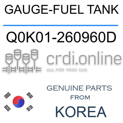 GAUGE-FUEL TANK [ORIGINAL] Q0K01-260960D Q0K01260960D Q0K01 260960D