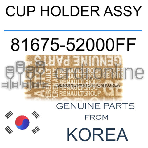 CUP HOLDER ASSY [ORIGINAL] 81675-52000FF 8167552000FF 81675 52000FF