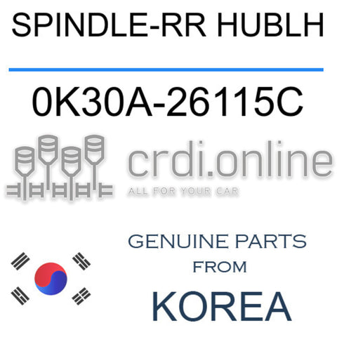 SPINDLE-RR HUBLH 0K30A-26115C 0K30A26115C 0K30A 26115C