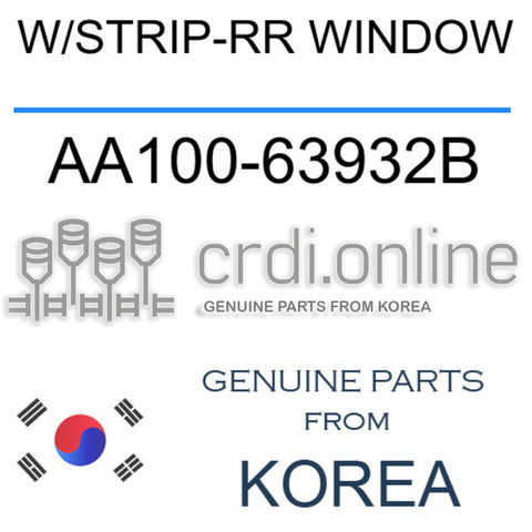 W/STRIP-RR WINDOW [ORIGINAL] AA100-63932B AA10063932B AA100 63932B