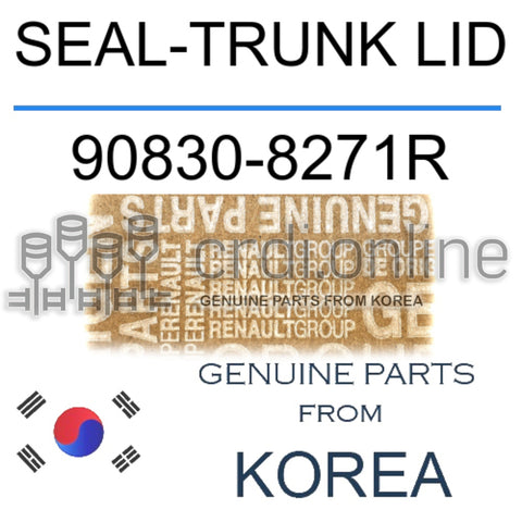 SEAL-TRUNK LID [ORIGINAL] 90830-8271R 908308271R 90830 8271R