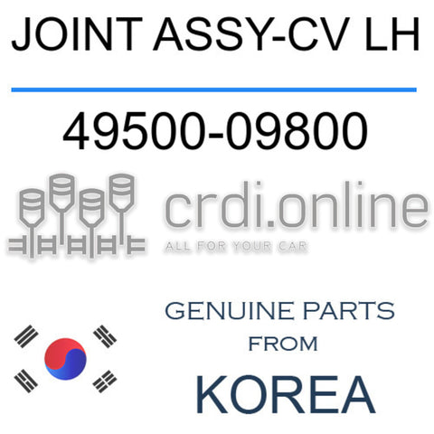 JOINT ASSY-CV LH [ORIGINAL] 49500-09800 4950009800 49500 09800