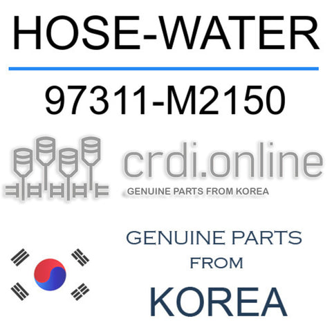 HOSE-WATER 97311-M2150 97311M2150 97311 M2150