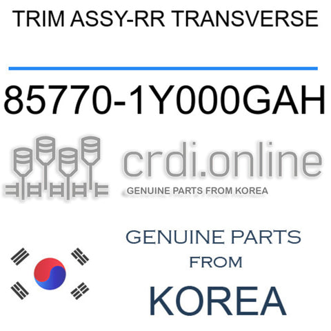TRIM ASSY-RR TRANSVERSE [ORIGINAL] 85770-1Y000GAH 857701Y000GAH 85770 1Y000GAH