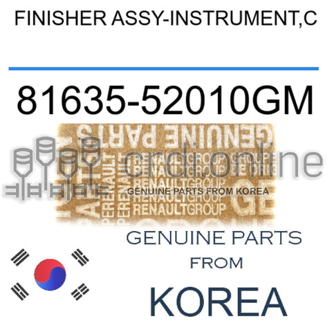 FINISHER ASSY-INSTRUMENT,C [ORIGINAL] 81635-52010GM 8163552010GM 81635 52010GM