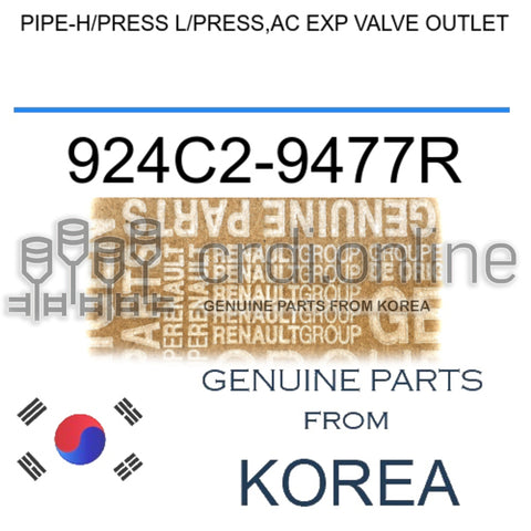 PIPE-H/PRESS L/PRESS,AC EXP VALVE OUTLET [ORIGINAL] 924C2-9477R 924C29477R 924C2 9477R
